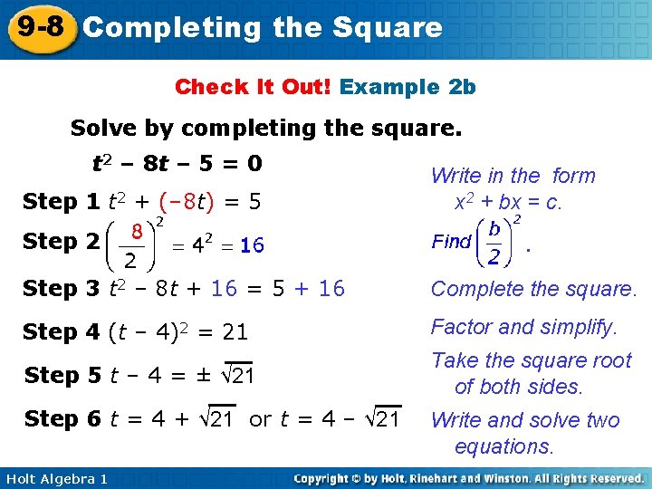 9 -8 Completing the Square Check It Out! Example 2 b Solve by completing