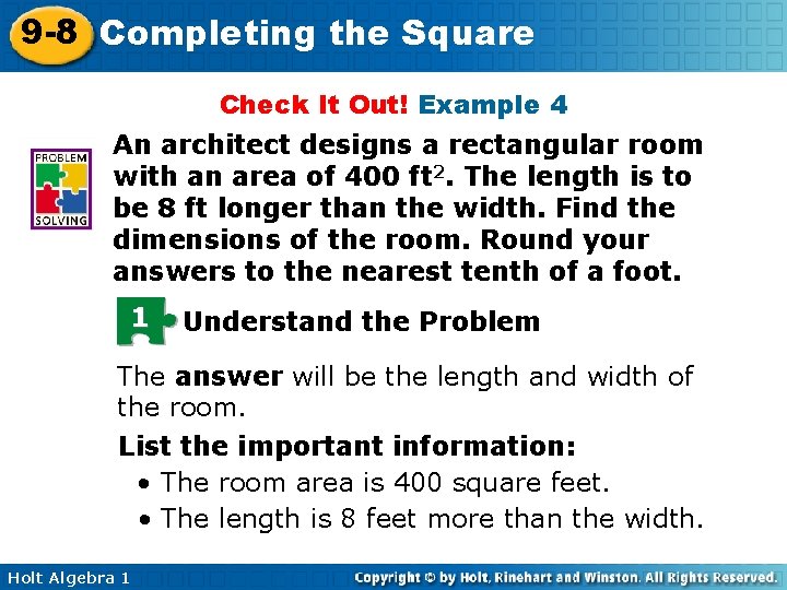 9 -8 Completing the Square Check It Out! Example 4 An architect designs a