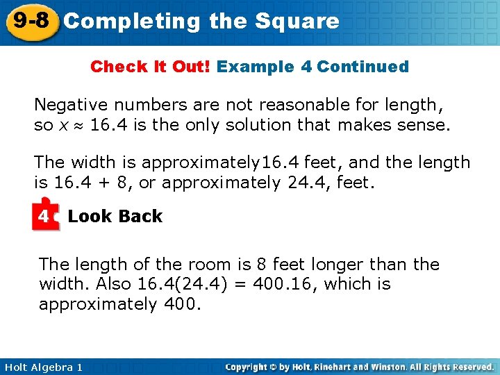 9 -8 Completing the Square Check It Out! Example 4 Continued Negative numbers are