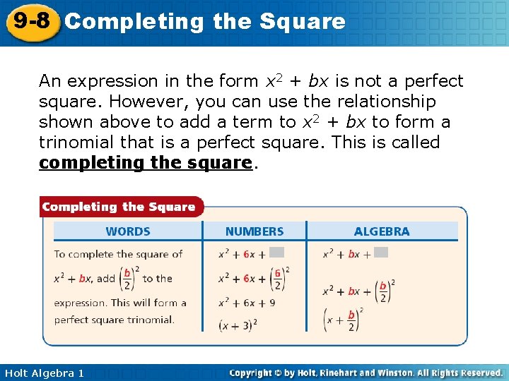 9 -8 Completing the Square An expression in the form x 2 + bx