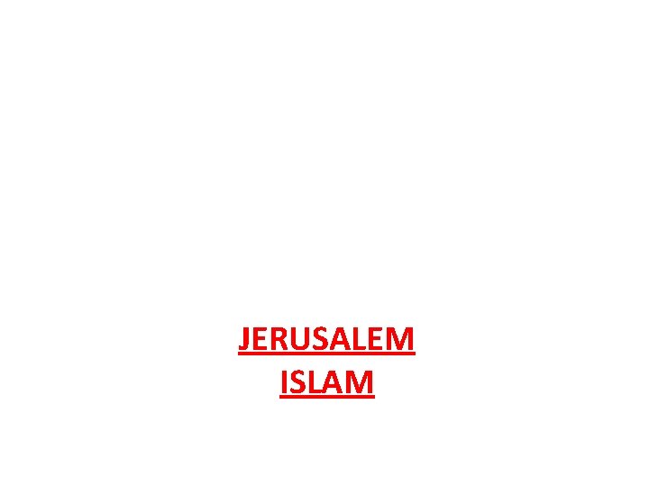 JERUSALEM ISLAM 