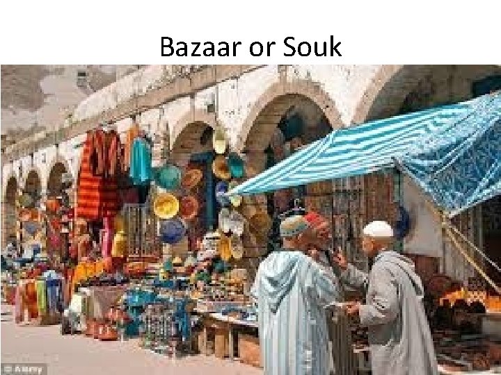 Bazaar or Souk 