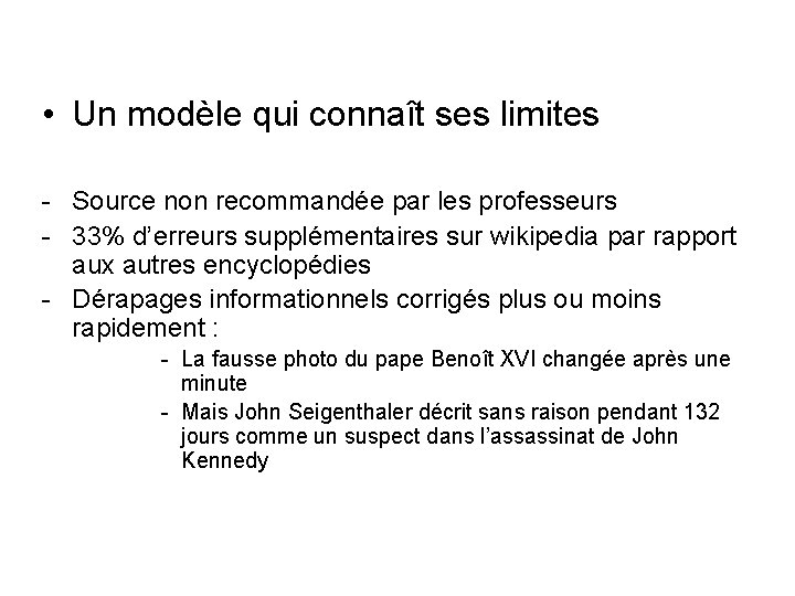  • Un modèle qui connaît ses limites - Source non recommandée par les