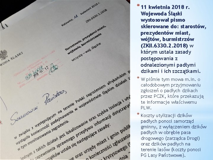 * 11 kwietnia 2018 r. Wojewoda Śląski wystosował pismo skierowane do: starostów, prezydentów miast,