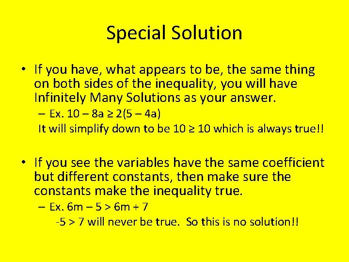 Special Solution • If you have, what appears to be, the same thing on