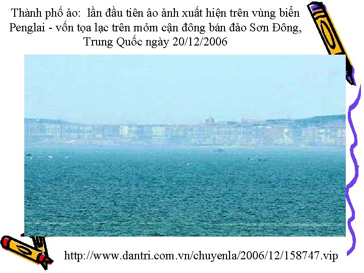 Thành phố ảo: lần đầu tiên ảo ảnh xuất hiện trên vùng biển Penglai