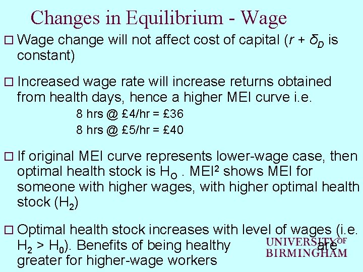 Changes in Equilibrium - Wage o Wage change will not affect cost of capital Changes in Equilibrium - Wage o Wage change will not affect cost of capital