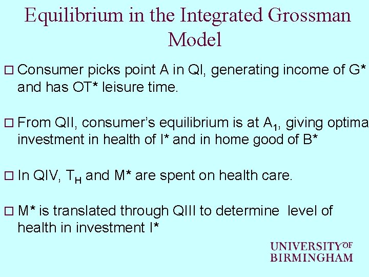Equilibrium in the Integrated Grossman Model o Consumer picks point A in QI, generating Equilibrium in the Integrated Grossman Model o Consumer picks point A in QI, generating