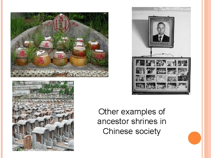 Other examples of ancestor shrines in Chinese society 
