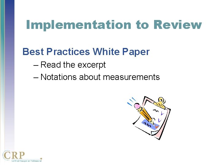 Implementation to Review Best Practices White Paper – Read the excerpt – Notations about Implementation to Review Best Practices White Paper – Read the excerpt – Notations about