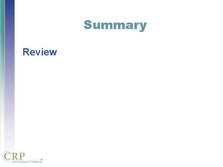 Summary Review Summary Review
