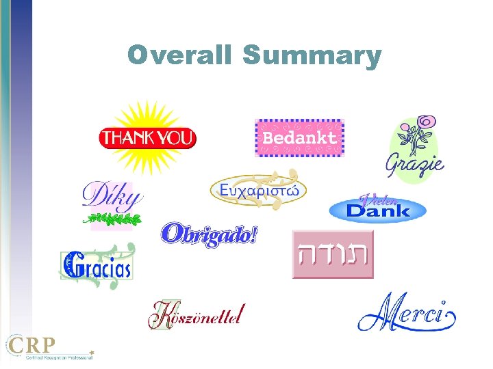 Overall Summary Overall Summary
