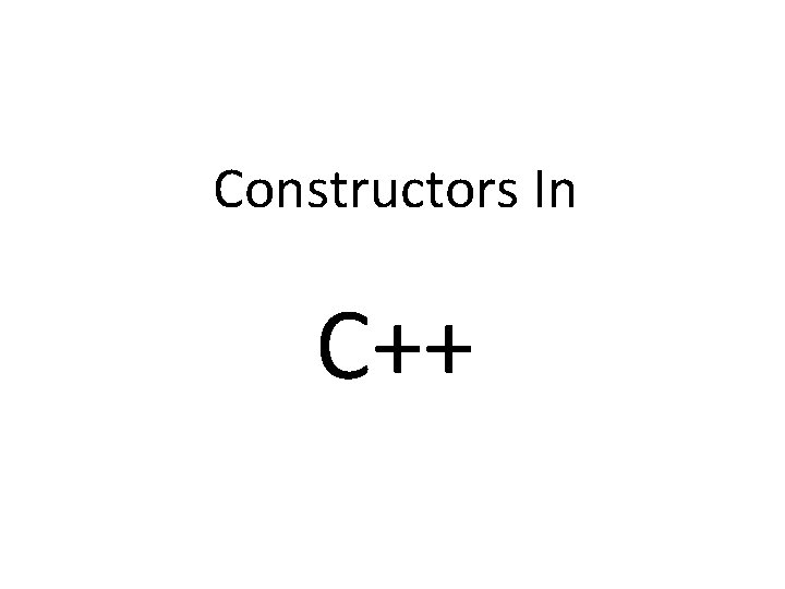 Constructors In C++ 
