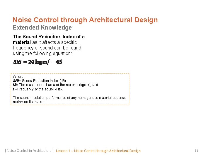 Noise Control through Architectural Design Extended Knowledge The Sound Reduction Index of a material
