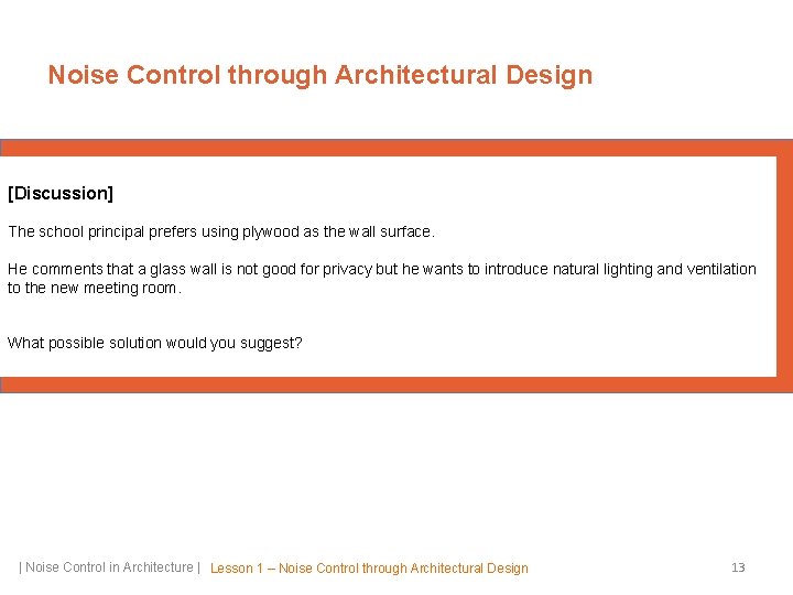 Noise Control through Architectural Design [Discussion] The school principal prefers using plywood as the
