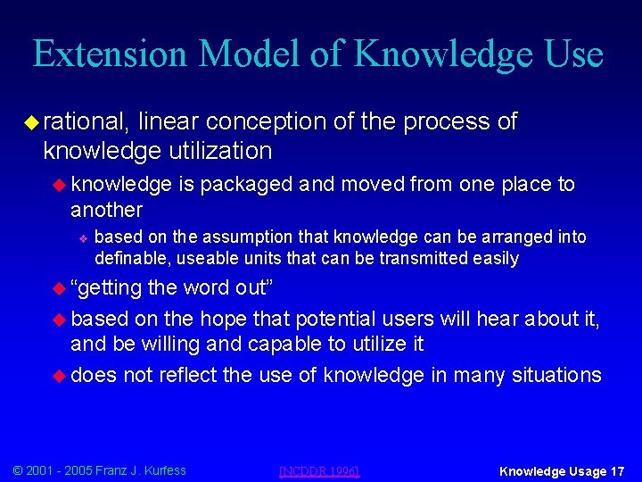 Extension Model of Knowledge Use u rational, linear conception of the process of knowledge