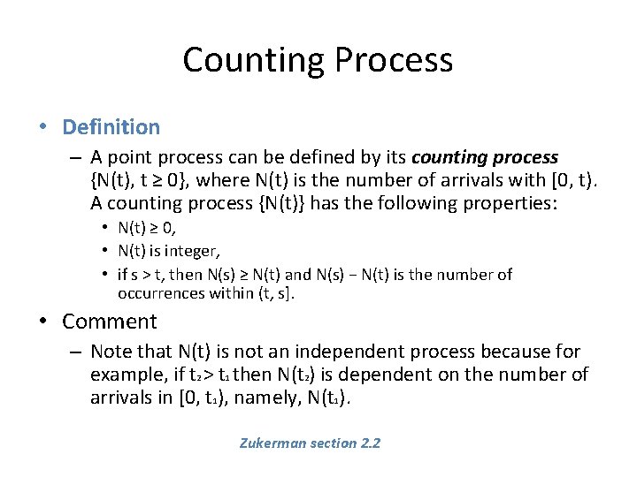 Counting Process • Definition – A point process can be defined by its counting