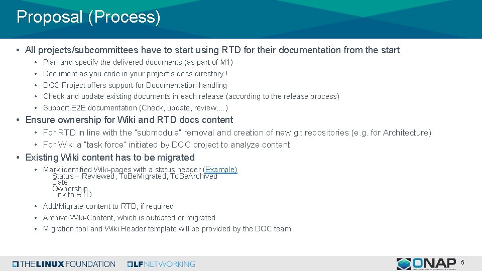 Proposal (Process) • All projects/subcommittees have to start using RTD for their documentation from