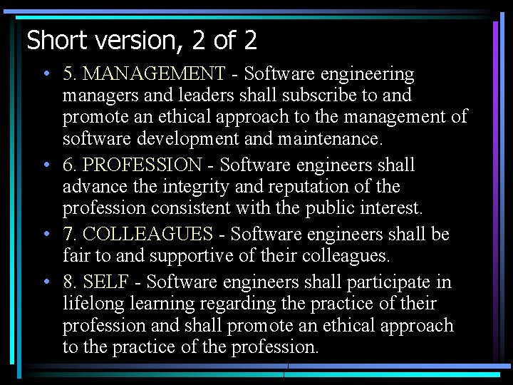Short version, 2 of 2 • 5. MANAGEMENT - Software engineering managers and leaders
