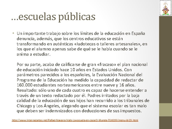 …escuelas públicas • Un importante trabajo sobre los límites de la educación en España