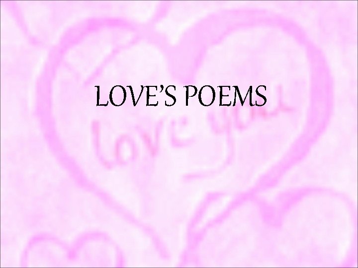 LOVE’S POEMS 