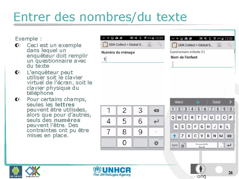 Entrer des nombres/du texte Exemple : Ceci est un exemple dans lequel un enquêteur