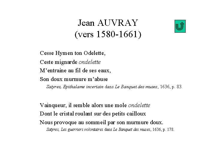 Jean AUVRAY (vers 1580 -1661) Cesse Hymen ton Odelette, Ceste mignarde ondelette M’entraine au