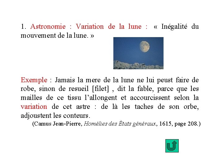 1. Astronomie : Variation de la lune : « Inégalité du mouvement de la