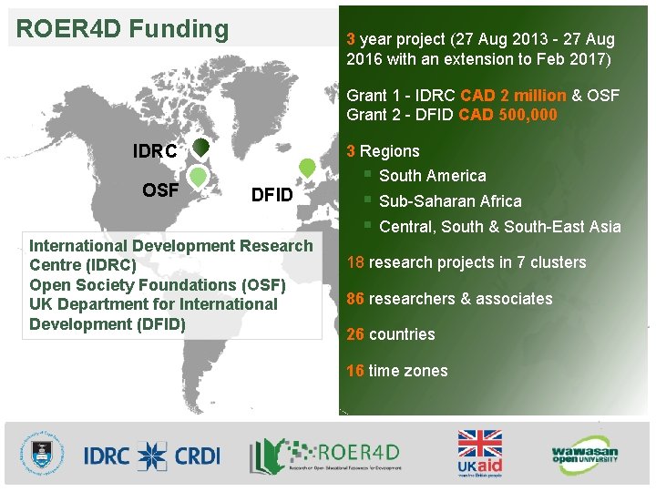 ROER 4 D Funding 3 year project (27 Aug 2013 - 27 Aug 2016
