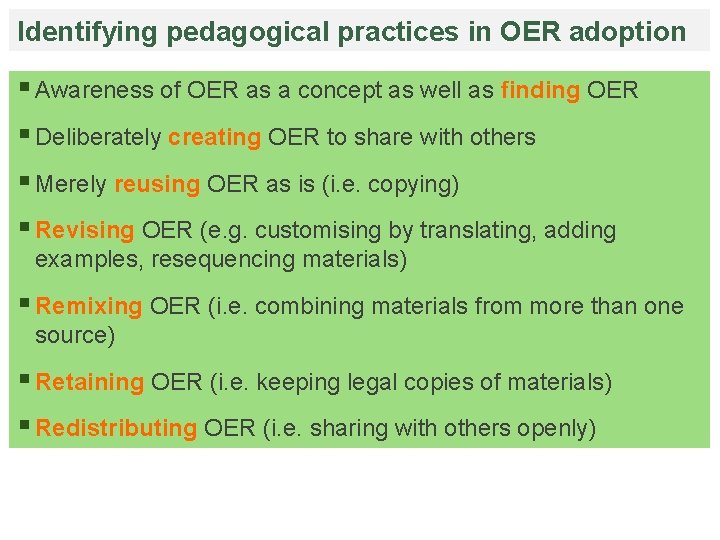 Identifying pedagogical practices in OER adoption § Awareness of OER as a concept as