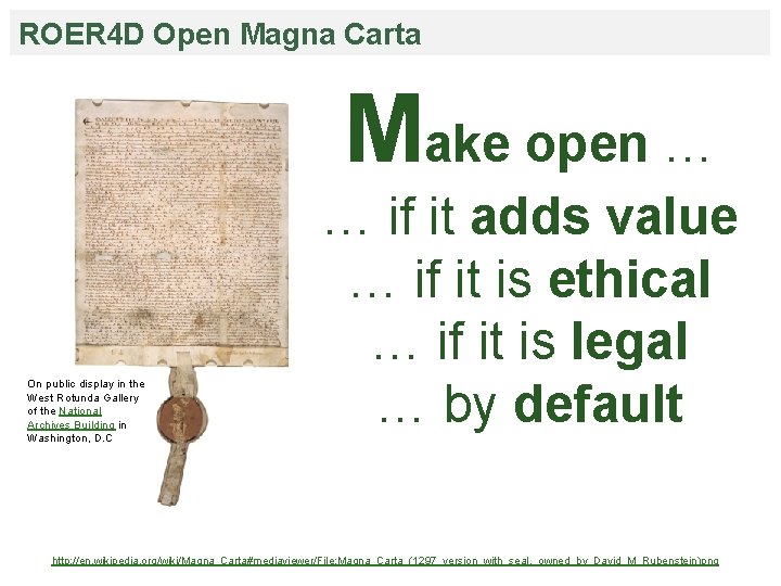 ROER 4 D Open Magna Carta Make open … On public display in the
