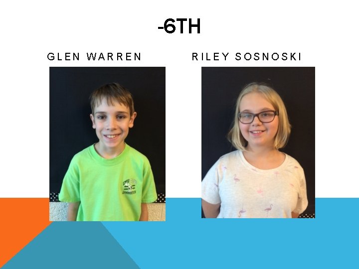 -6 TH GLEN WARREN RILEY SOSNOSKI 