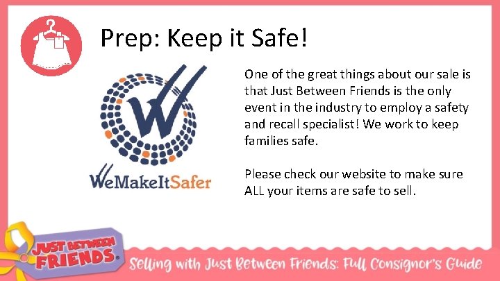 Prep: Keep it Safe! One of the great things about our sale is that