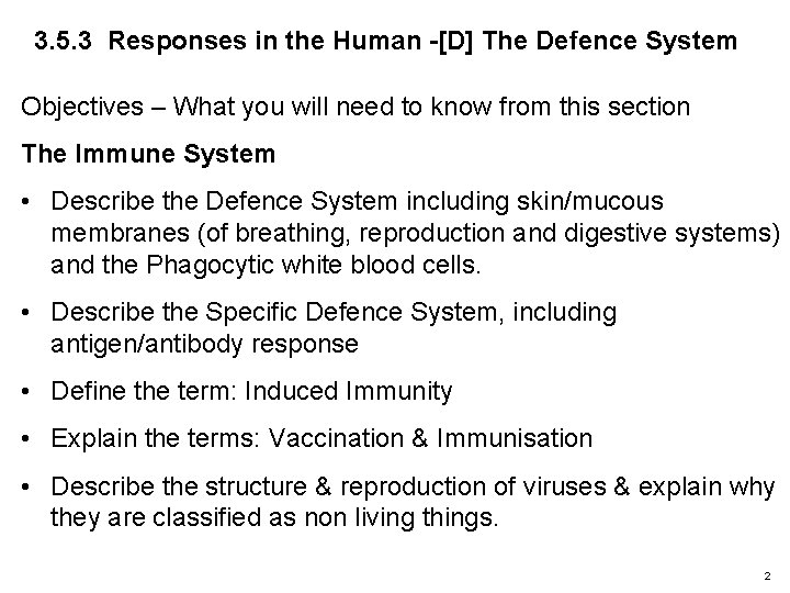 3. 5. 3 Responses in the Human -[D] The Defence System Objectives – What