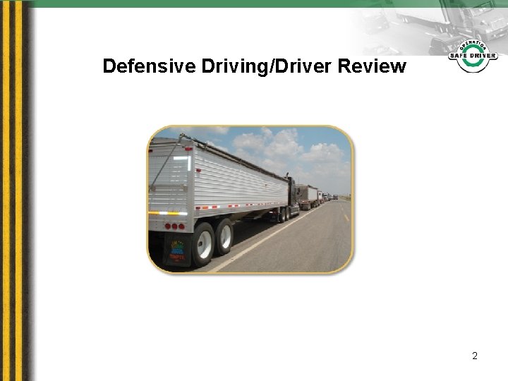 Defensive Driving/Driver Review 2 