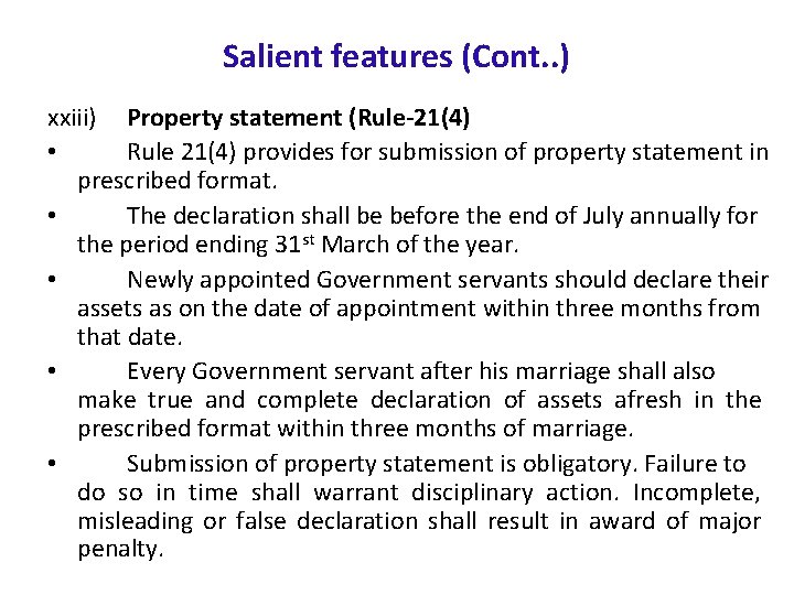 Salient features (Cont. . ) xxiii) Property statement (Rule-21(4) • Rule 21(4) provides for