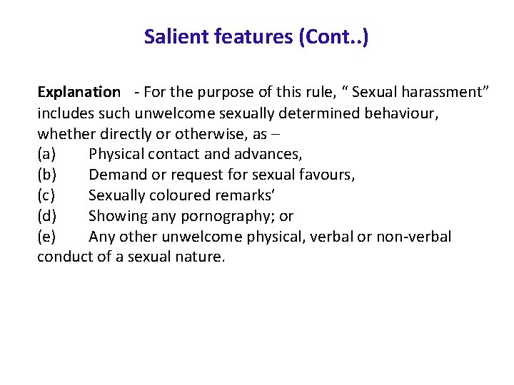 Salient features (Cont. . ) Explanation - For the purpose of this rule, “