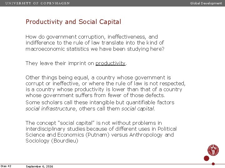 Global Development Productivity and Social Capital How do government corruption, ineffectiveness, and indifference to