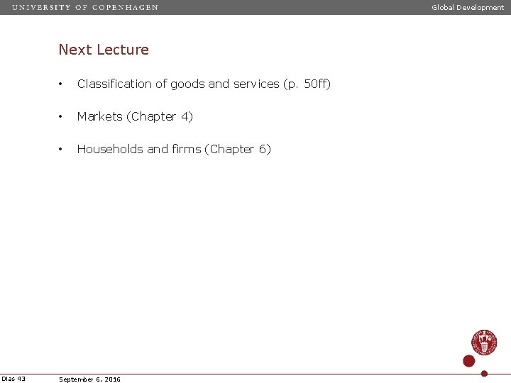 Global Development Next Lecture Dias 43 • Classification of goods and services (p. 50