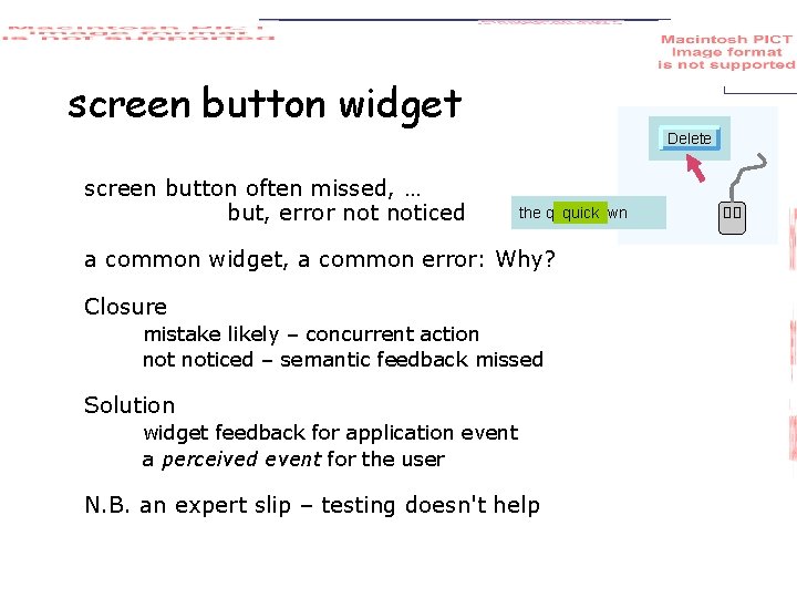 screen button widget Delete screen button often missed, … but, error noticed the quick