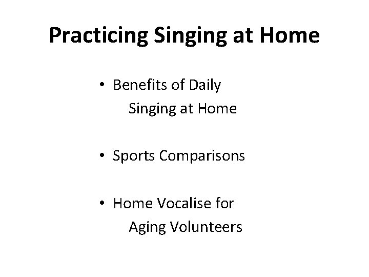 Practicing Singing at Home • Benefits of Daily Singing at Home • Sports Comparisons Practicing Singing at Home • Benefits of Daily Singing at Home • Sports Comparisons