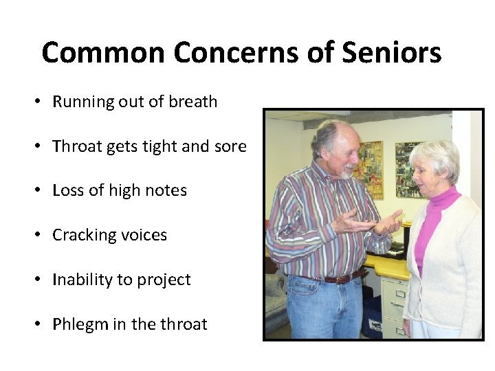 Common Concerns of Seniors • Running out of breath • Throat gets tight and Common Concerns of Seniors • Running out of breath • Throat gets tight and