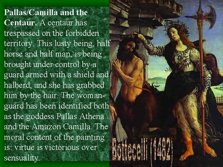 Pallas/Camilla and the Centaur. A centaur has trespassed on the forbidden territory. This lusty Pallas/Camilla and the Centaur. A centaur has trespassed on the forbidden territory. This lusty