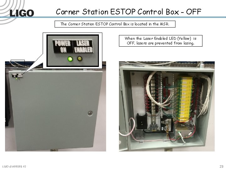 Corner Station ESTOP Control Box - OFF The Corner Station ESTOP Control Box is