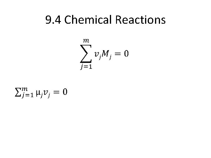 9. 4 Chemical Reactions • 