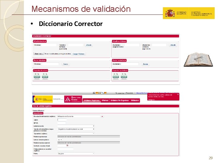 Mecanismos de validación • Diccionario Corrector 29 