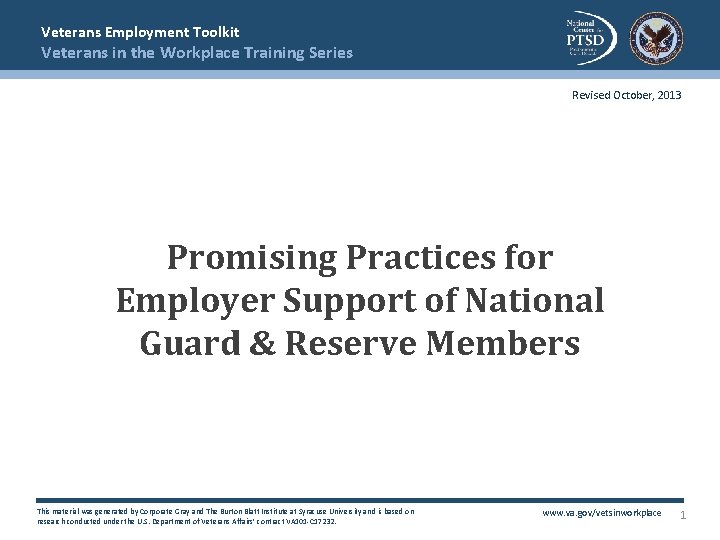 Veterans Employment Toolkit Veterans in the Workplace Training Series Revised October, 2013 Promising Practices