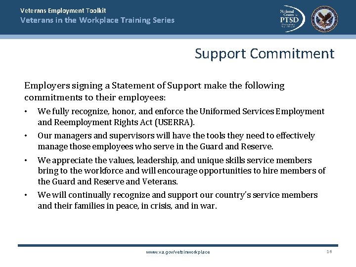 Veterans Employment Toolkit Veterans in the Workplace Training Series Support Commitment Employers signing a