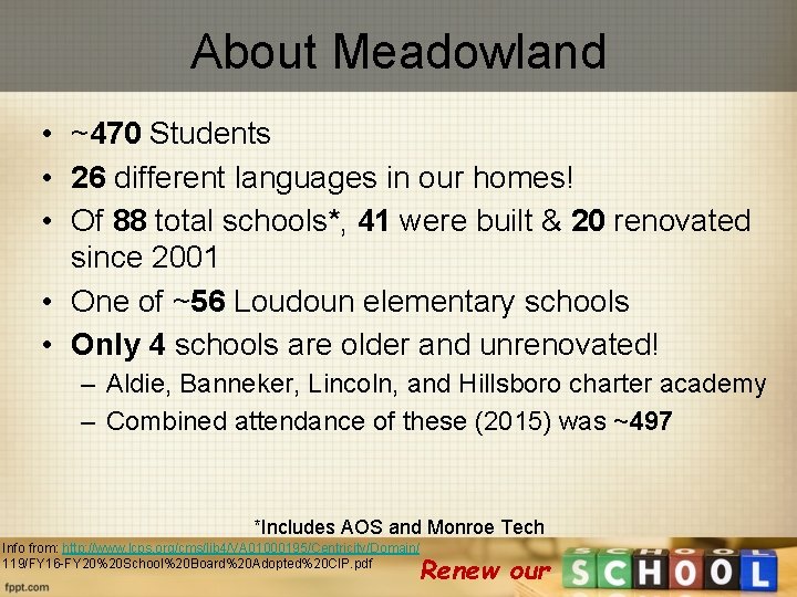 About Meadowland • ~470 Students • 26 different languages in our homes! • Of