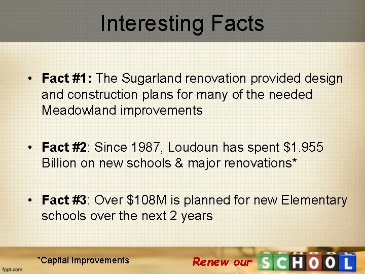 Interesting Facts • Fact #1: The Sugarland renovation provided design and construction plans for